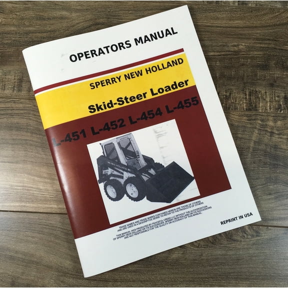 NEW HOLLAND L-451 L-452 L-454 L-455 SKID-STEER LOADER OPERATORS MANUAL OWNERS