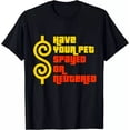 thumbnail image 1 of NEW Have Your Pet Spayed Or Neutered Right Game Show T-Shirt, 1 of 2