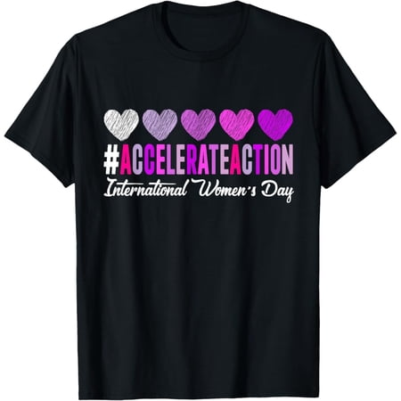 NEW!!! International Women's Day 2025 Accelerate Action 8 March T-Shirt