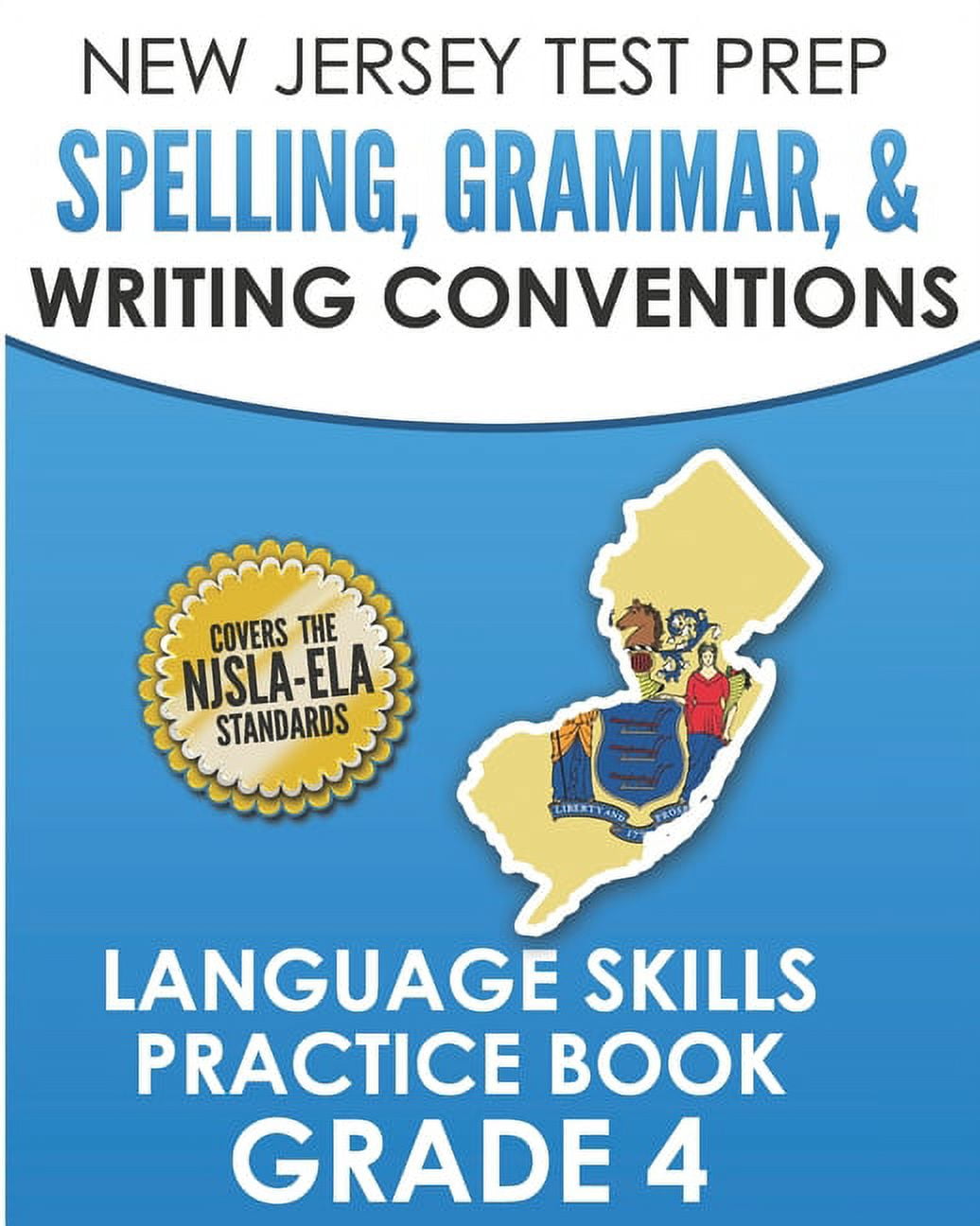 NEW JERSEY TEST PREP Spelling, Grammar, & Writing Conventions Grade 4