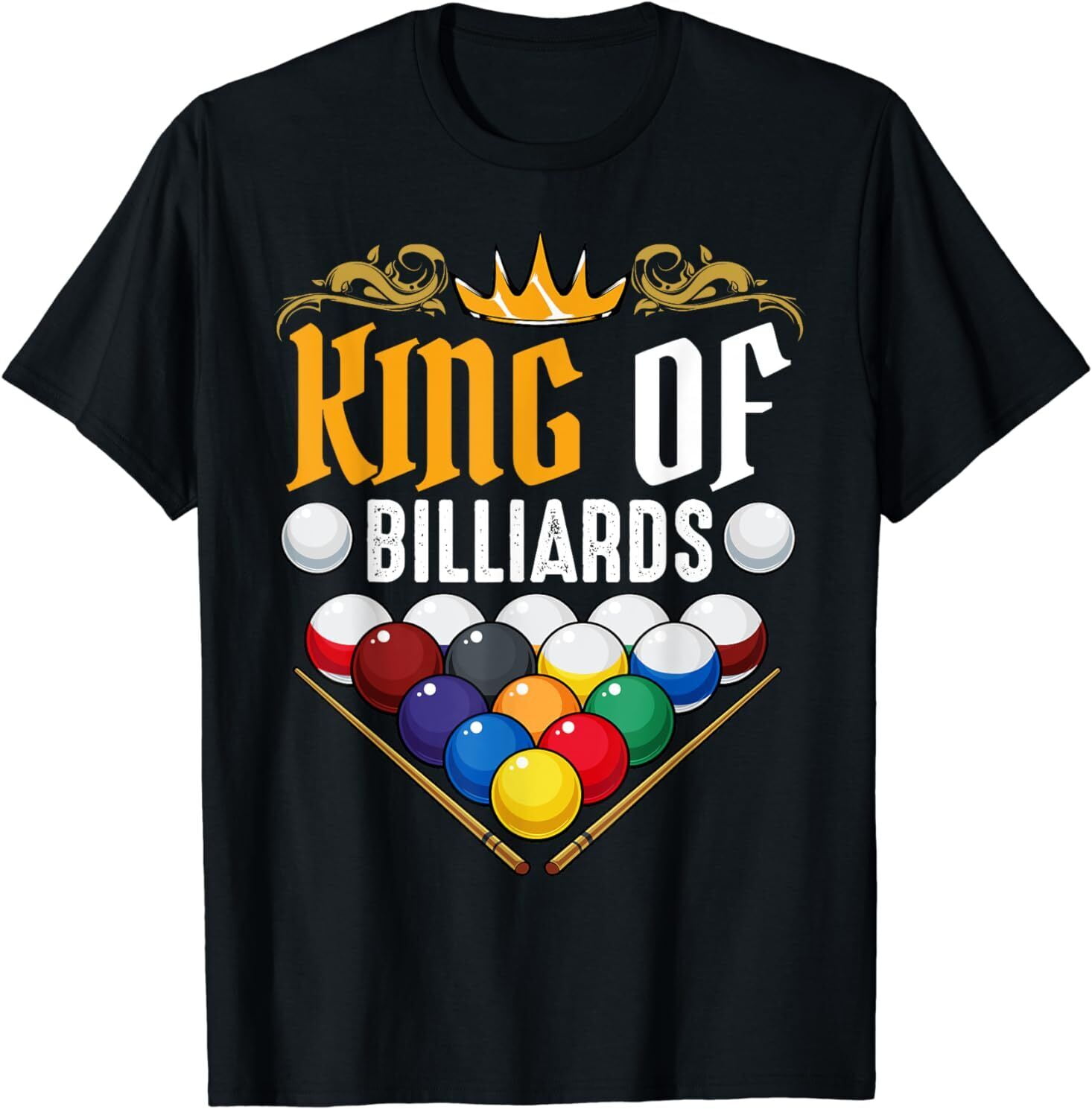 NEW King Of Billiards Pool Billiard Snooker Lover Hobby Player TShirt