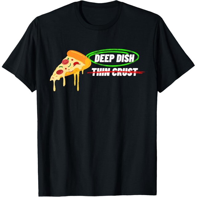 NEW LIMITED Deep Dish Thin Crust Pizza Over Everyday Of The Week T