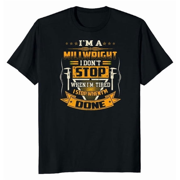 Heavy Fast Food NEW LIMITED I'm A Millwright Funny Novelty Heavy Cotton Tee M-3XL Fast ...