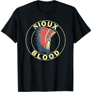 NEW LIMITED Native American Headdress Sioux Tribe Sioux Blood Proud T-Shirt