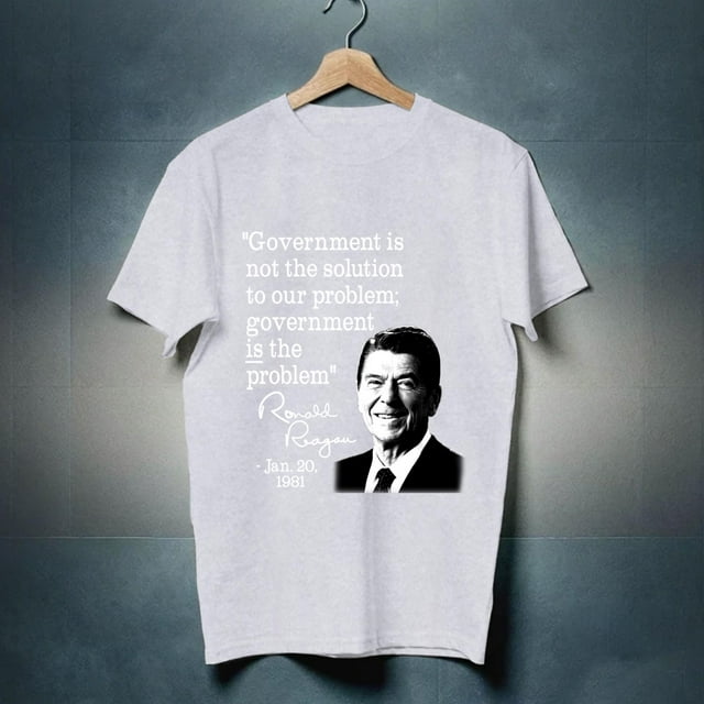NEW LIMITED Ronald Reagan Government Problem Quote Vintage T-Shirt-TH6774