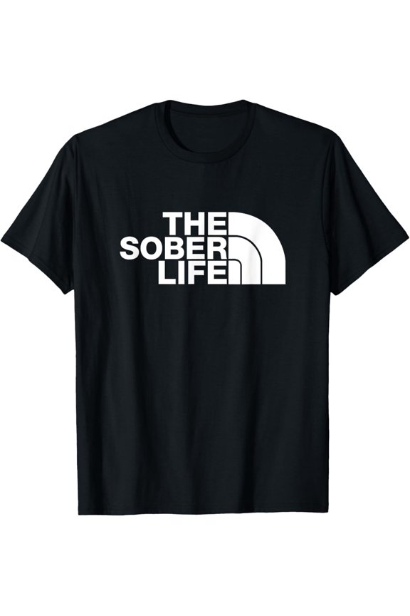 NEW LIMITED The Sober Life NA AA Sober Recovery Tee T-Shirt
