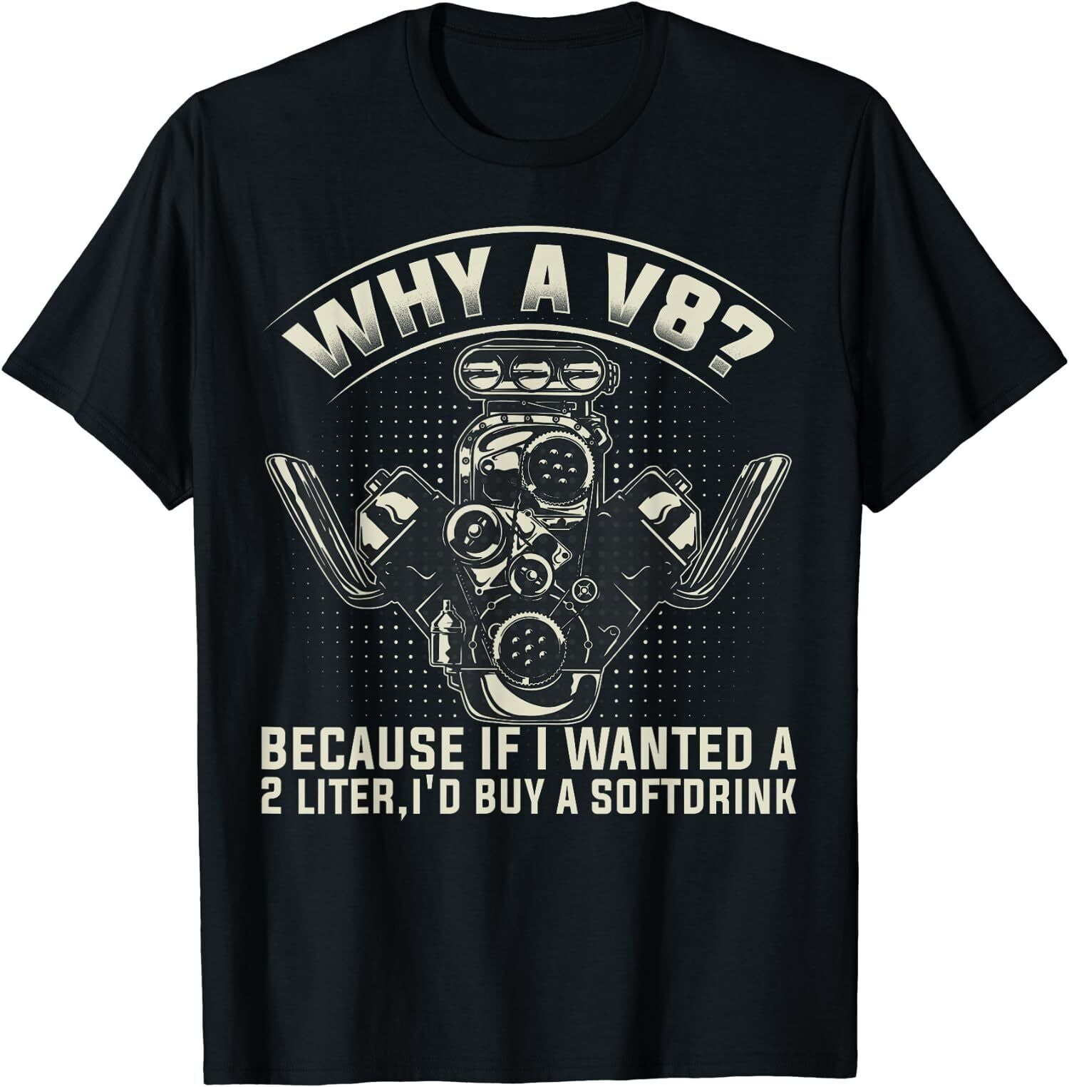 NEW LIMITED Why A V8? Mechanic Car Guy Car Tuning TShirt