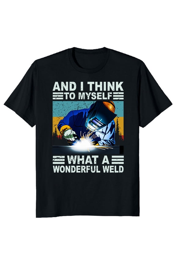 NEW LIMITED Wonderful Weld Welder Vintage Funny Novelty Tee M-3XL Fast Shipping