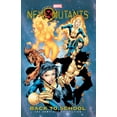 thumbnail image 1 of NEW MUTANTS: BACK TO SCHOOL - THE COMPLETE COLLECTION (Paperback), 1 of 1
