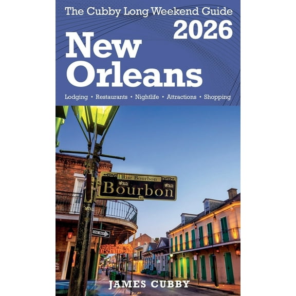 NEW ORLEANS The Cubby 2026 Long Weekend Guide, (Paperback)