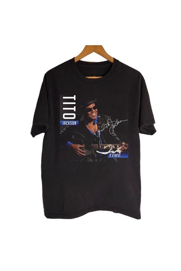 NEW Tito Jackson – Tito Time Black All Size Gift Shirt AG2260