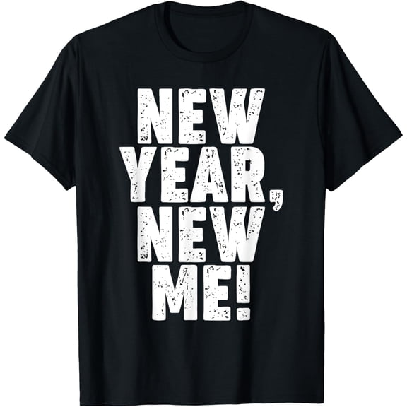 NEW YEAR NEW ME T-Shirt Tops Tee