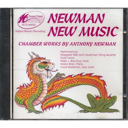 Newman Anthony- Chamber Music: Piano Quintet Margaret Mills W.Laurentian String Quartet