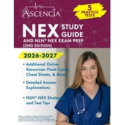 NEX Study Guide 2026-2027 5 Practice Tests and NLN NEX Exam Prep [2nd Edition], Paperback
