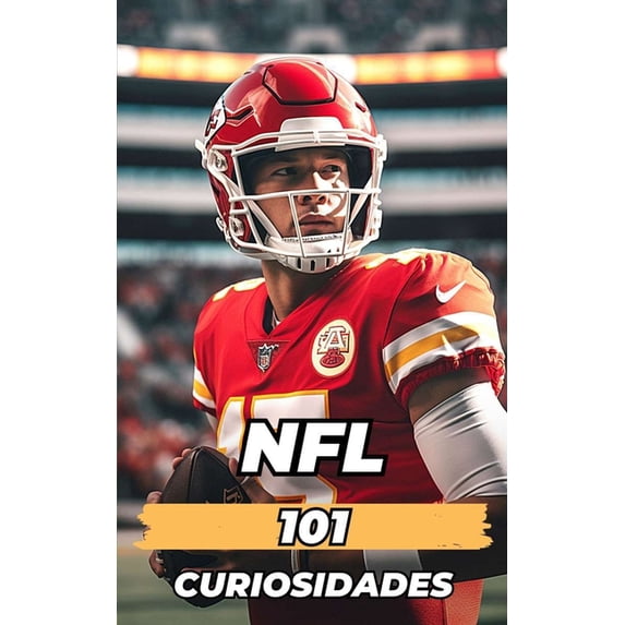 NFL 101 Curiosidades: Libro Fútbol Americano (Paperback) by VC Brothers