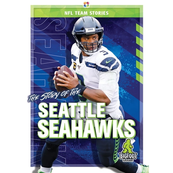 NFL Team Stories The Story of the Seattle Seahawks, (Hardcover)
