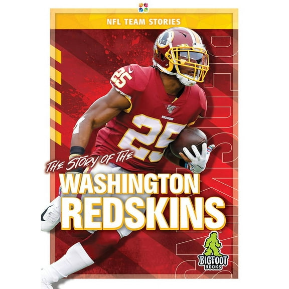 NFL Team Stories The Story of the Washington Redskins, (Hardcover)