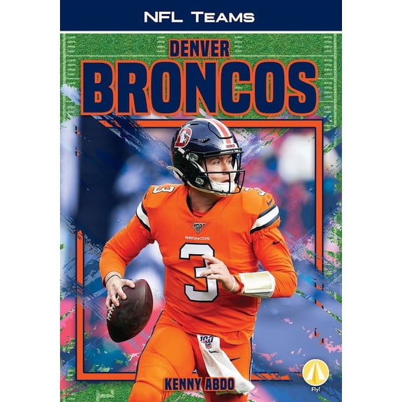 NFL Teams Denver Broncos, (Hardcover)