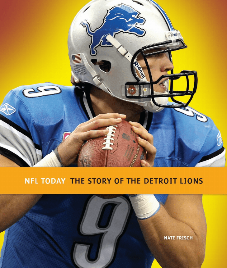NFL Today (Creative): The Story of the Detroit Lions (Hardcover)