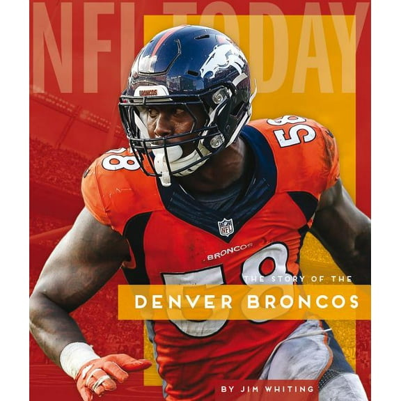 NFL Today: Denver Broncos (Paperback)