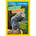 thumbnail image 1 of National Geographic Kids Chapters: Parrot Genius : And More True Stories of Amazing Animal Talents (NGK Chapters), 1 of 1