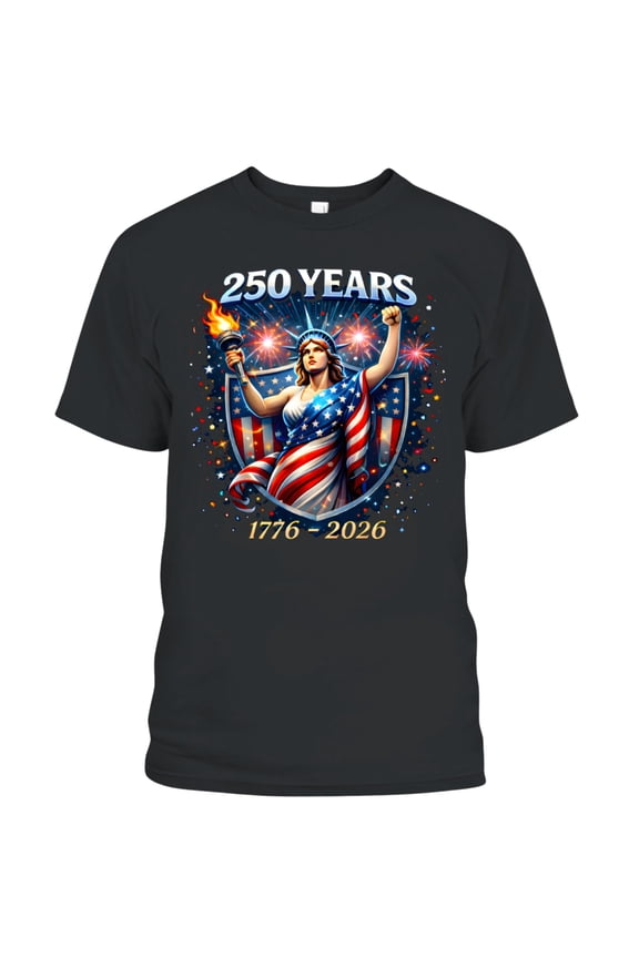America 250 Shirt – 250 Years USA Patriotic T-Shirt 1776-2026, Statue of Liberty 250th Anniversary USA Shirt, American Anniversary Tee for Men Women
