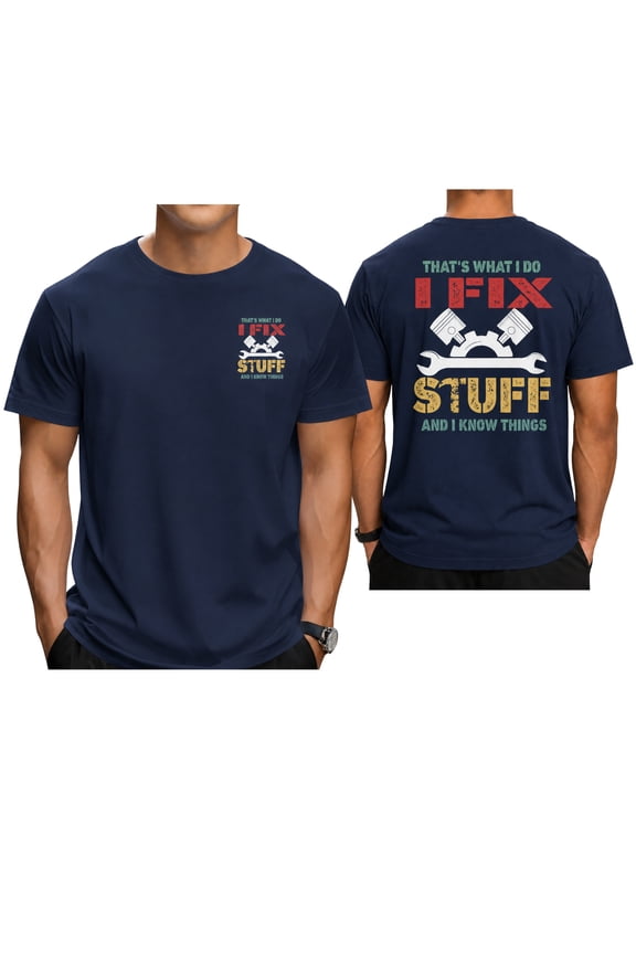 Men's Funny Mechanic I Fix Stuff Graphic T-Shirt, Navy