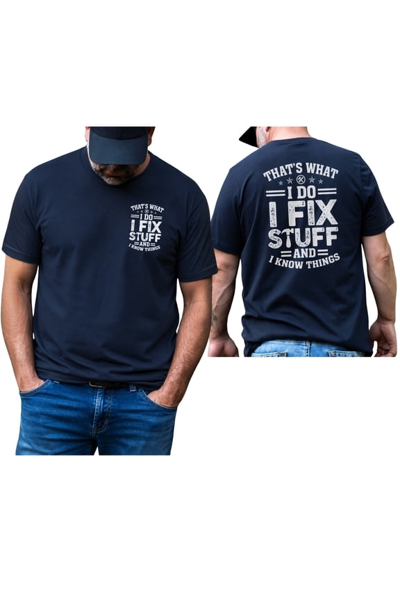 Men's Funny Mechanic I Fix Stuff Graphic T-Shirt, Navy