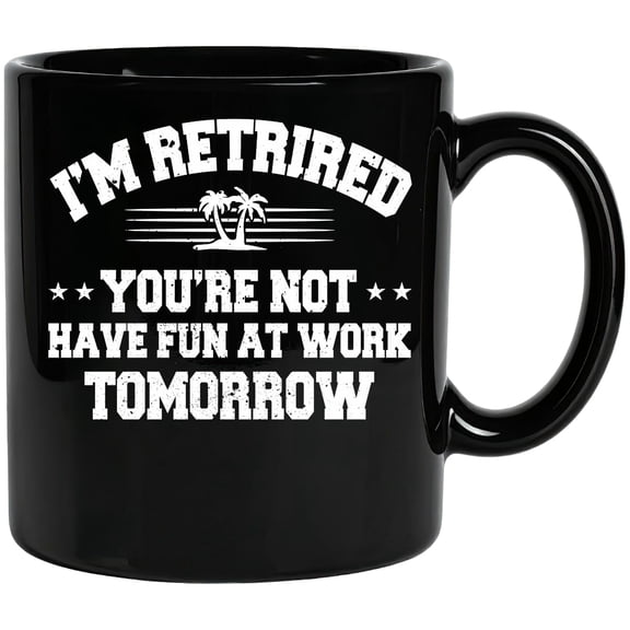 NH2 Creative Retirement Mug – Funny Retirement Coffee Mug for Men, Retired Mug Gift, Happy Retirement Mug, Retirement Cup with Writing, 11 oz Ceramic Mug