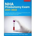 thumbnail image 1 of Pre-Owned NHA Phlebotomy Exam 2021-2022: Study Guide + 300 Questions and Detailed Answer Explanations for the Certified Phlebotomy Technician Examination (Incl (Paperback) 1989726615 9781989726617, 1 of 1