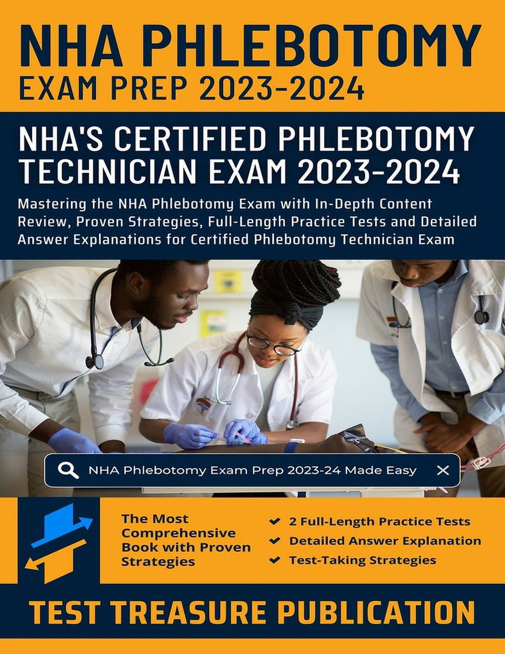 Examine In Depth NHA Phlebotomy Exam Prep 2023-2024: Mastering the NHA Phlebotomy Exam ...