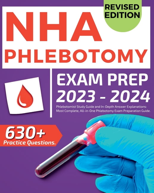 NHA Phlebotomy Exam Prep 2024-2025: Phlebotomist Study Guide and In ...