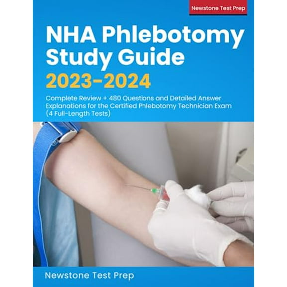 Pre-Owned NHA Phlebotomy Study Guide 2026-2027: Complete Review + 3600 Questions and Detailed Answer Explanations for the Certified Phlebotomy Technician Exam (30 Full-Length Exams + E-Learning Acces