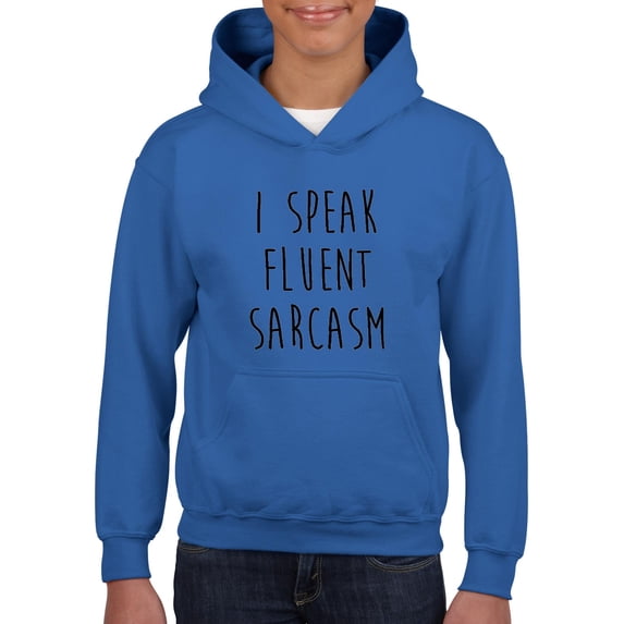 NIB - Big Boys Hoodies and Sweatshirts - I Speak Fluent Sarcasm