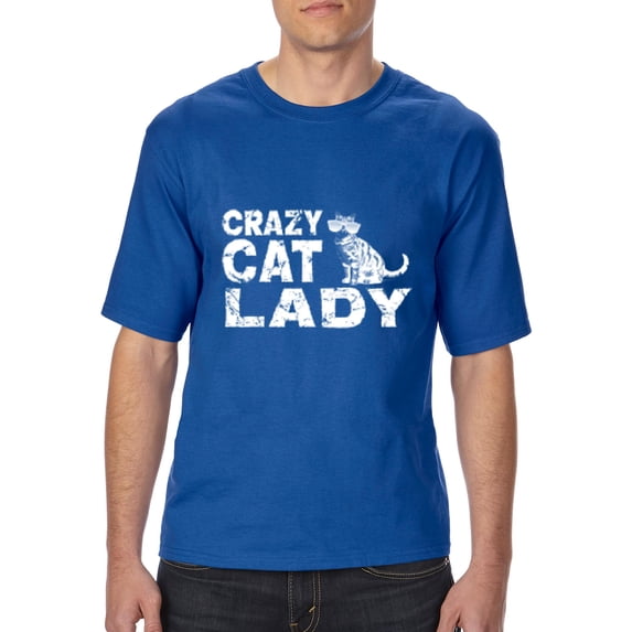 NIB - Big Men's T-Shirt - Crazy Cat Lady