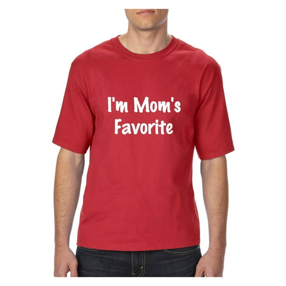 NIB - Big Men's T-Shirt - I'm Mom's Favorite