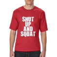 thumbnail image 1 of NIB - Big Men's T-Shirt, up to Tall Size 3XLT - Shut Up and Squat, 1 of 5