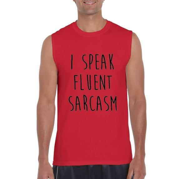 NIB - Men's Graphic T-Shirt Sleeveless - I Speak Fluent Sarcasm