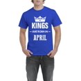 thumbnail image 1 of NIB - Men's T-Shirt Short Sleeve - Birthday Gift Kings Are Born In April, 1 of 3