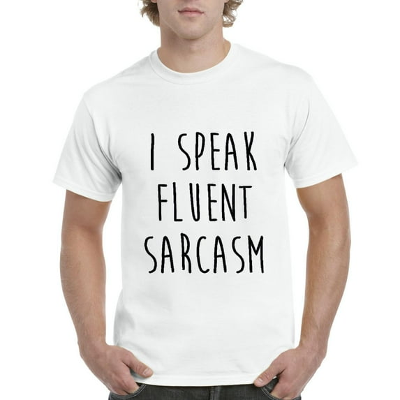 NIB - Men's T-Shirt Short Sleeve - I Speak Fluent Sarcasm