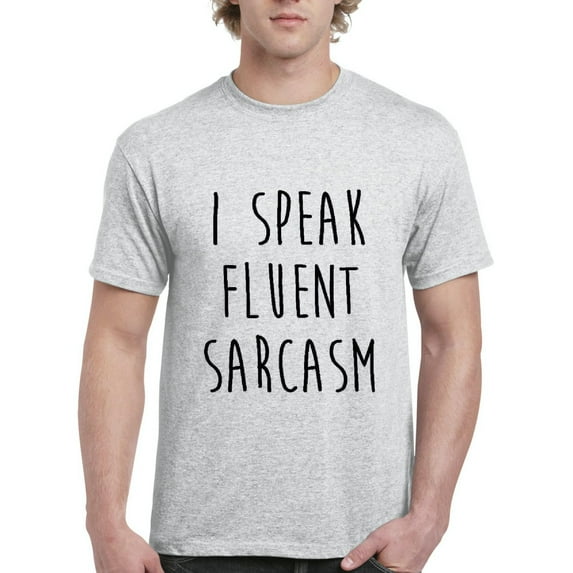 NIB - Men's T-Shirt Short Sleeve - I Speak Fluent Sarcasm