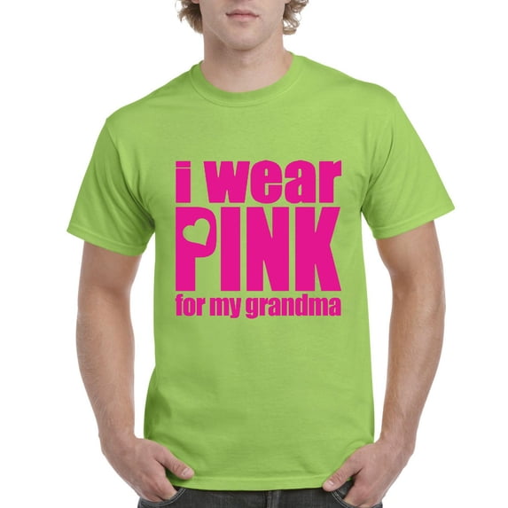 NIB - Men's T-Shirt Short Sleeve - I Wear Pink For Grandma