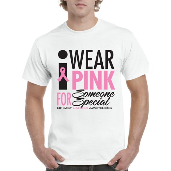 NIB - Men's T-Shirt Short Sleeve - I Wear Pink for Someone Special