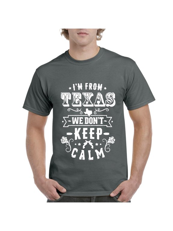 NIB - Men's T-Shirt Short Sleeve - I am From Texas TX Texas