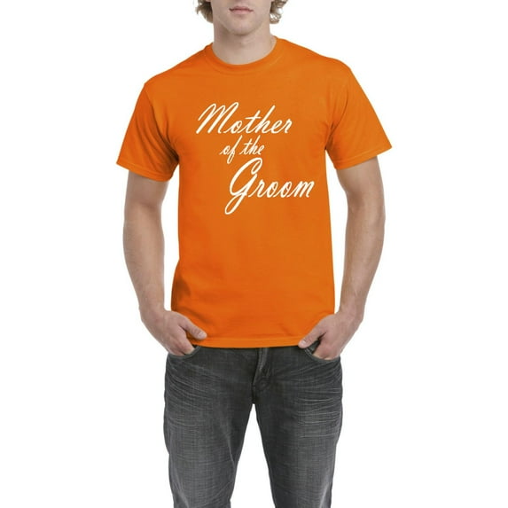 NIB - Men's T-Shirt Short Sleeve - Mother of The Groom