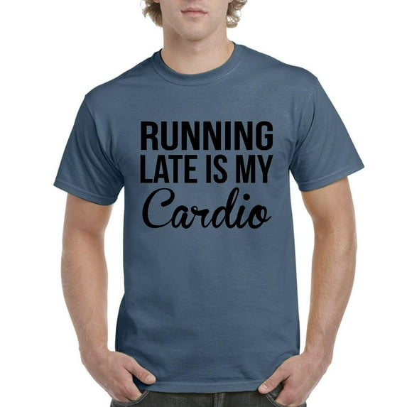 NIB - Men's T-Shirt Short Sleeve - Running Late is My Cardio