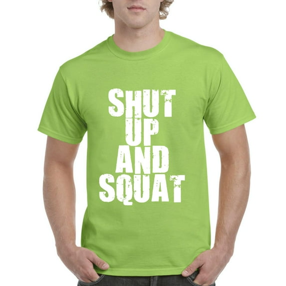 NIB - Men's T-Shirt Short Sleeve - Shut Up and Squat
