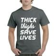 thumbnail image 1 of NIB - Men's T-Shirt Short Sleeve - Thick Thighs Save Lives, 1 of 3