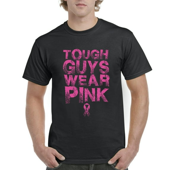 NIB - Men's T-Shirt Short Sleeve - Tough Guys Wear Pink Cancer