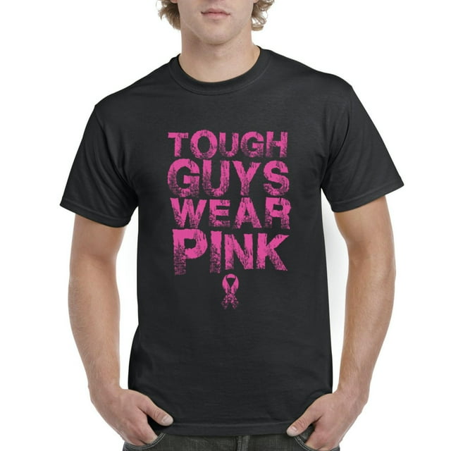 NIB - Men's T-Shirt Short Sleeve - Tough Guys Wear Pink Cancer